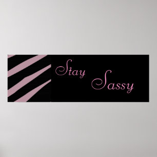 Zebra Bleibe Sassy Poster
