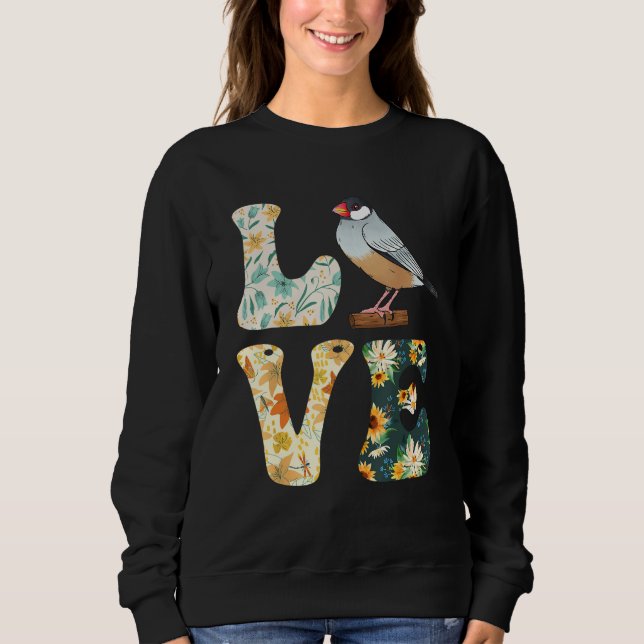 Zebra Finches LOVE Bird  Finches Bird Song Sweatshirt (Vorderseite)
