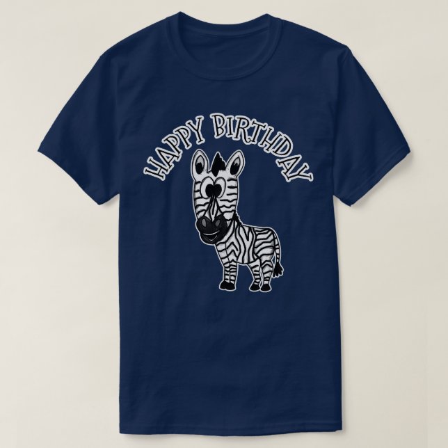 Zebra Happy Birthday Wildlife Safari T-Shirt (Design vorne)