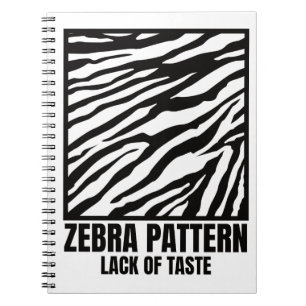 Zebra Muster Bad Taste Fashion Victim Notizblock
