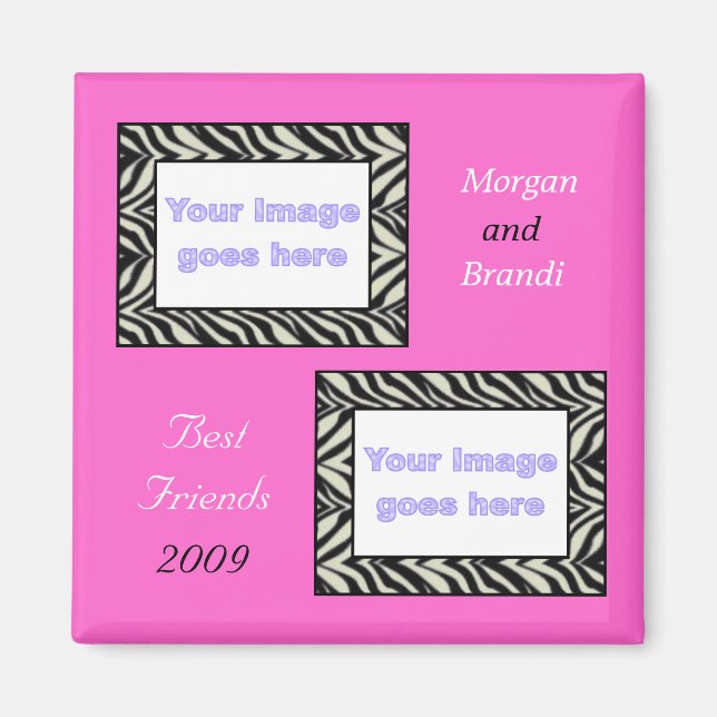 Zebra Print Best Friends Foto Magnet (Vorne)