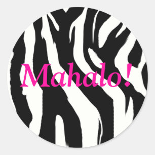 Zebra Print Round Mahalo Stickers - Vielen Dank