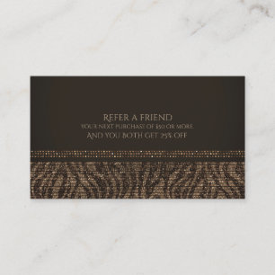 Zebra Sparkle Brown Gold Glam Chic Freund werben Empfehlungskarte