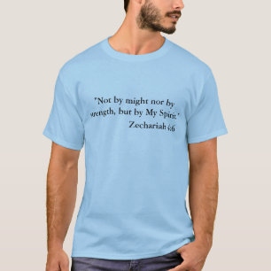 Zechariah 4:6 Shirt der Schrift