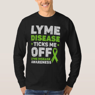 Zecken der Lyme-Borreliose machen mich wütend Lyme T-Shirt