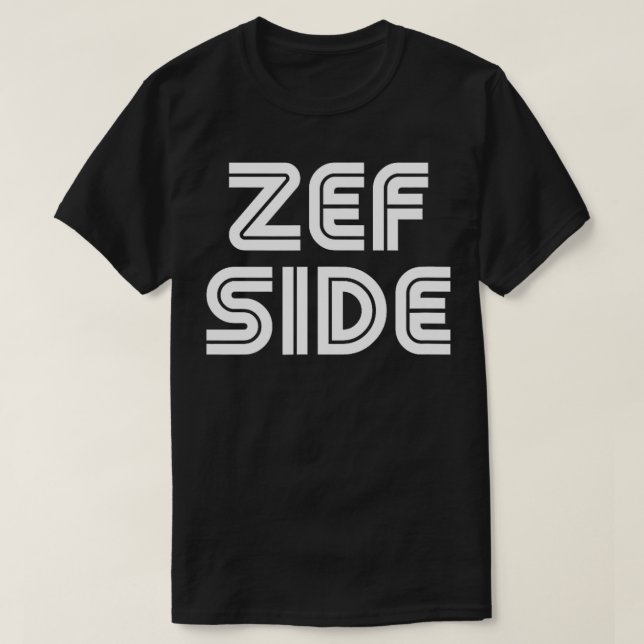 Zef Side-Stil witzig5041 T-Shirt (Design vorne)