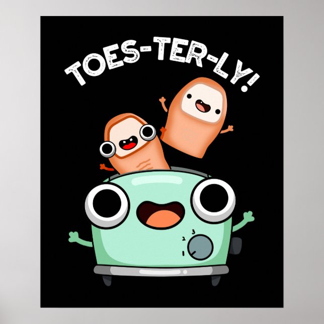 Zehenvierteljährlicher Funny Toe Pun Dark BG Poster (Vorne)