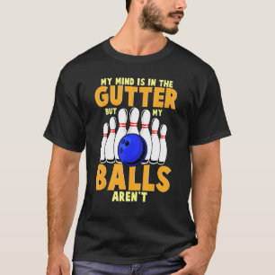 Zehn Button Bowling 10 Balls Joke Mein Geist ist i T-Shirt