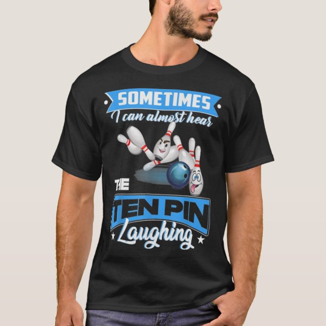 Zehn Button lacht Bowling T-Shirt (Vorderseite)