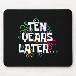 Zehn Jahre später Funny Meme 10 Jahre alt 10. Gebu Mousepad