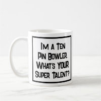 Zehn-Kegel-Bowler Super Talent. Kaffeetasse