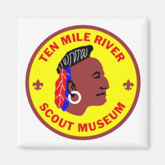 Zehn Mile River Scout Museum Square Magnet