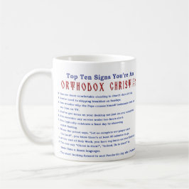 Zehn Top-Zeichen Sie sind eine orthodoxe Christlic Kaffeetasse