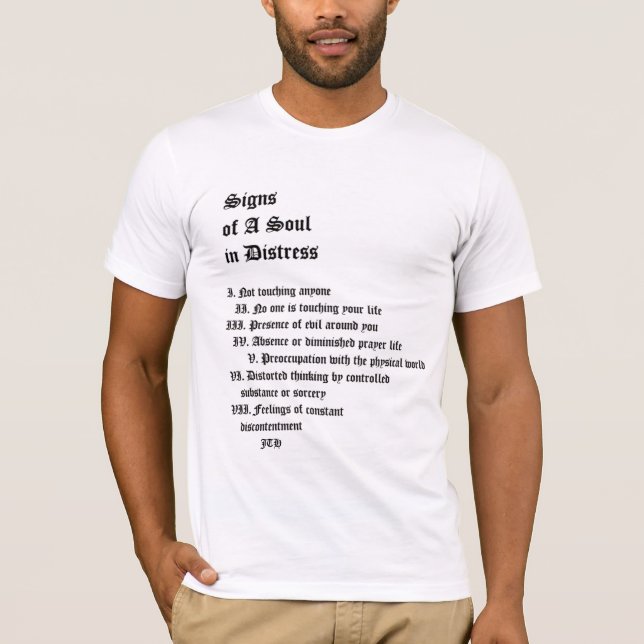 Zeichen eines Souls in Not T-Shirt (Vorderseite)