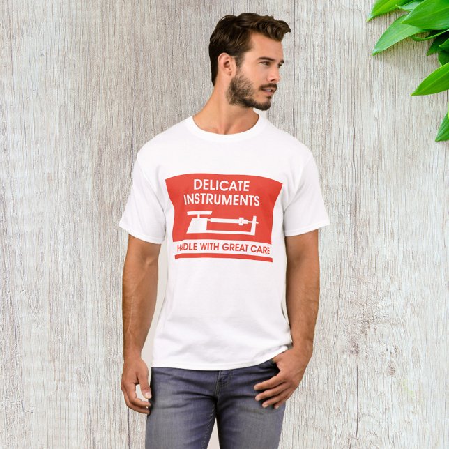 Zeichen für empfindliche Instrumente T-Shirt (Von Creator hochgeladen)