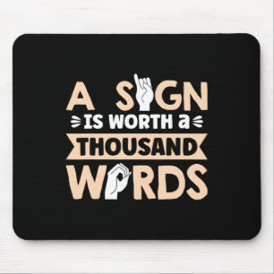 Zeichen ist es wert, tausend Worte amerikanisches Mousepad
