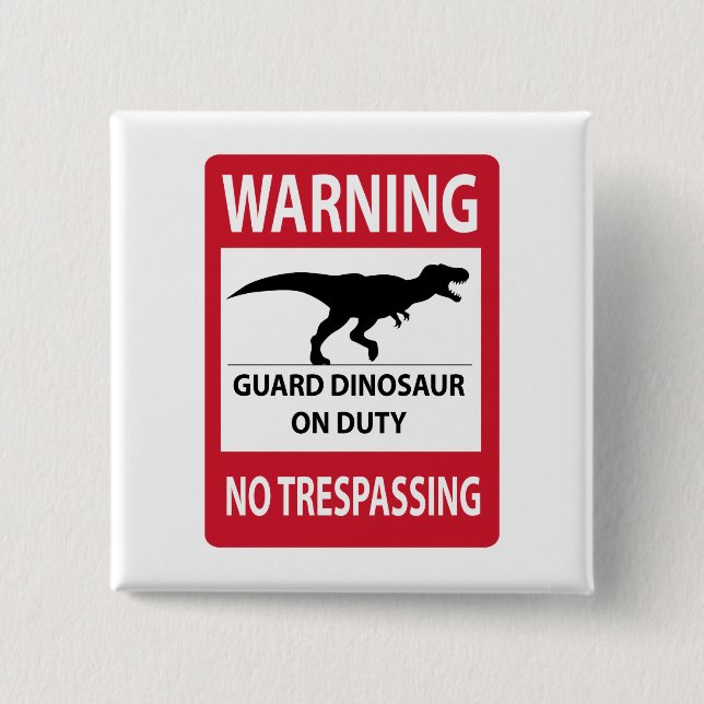 Zeichen "Kein Übertritt" (T-Rex) Button (Vorderseite)