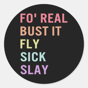 Zeichensprache für Real Bust It ASL Slang T-Shirt Runder Aufkleber
