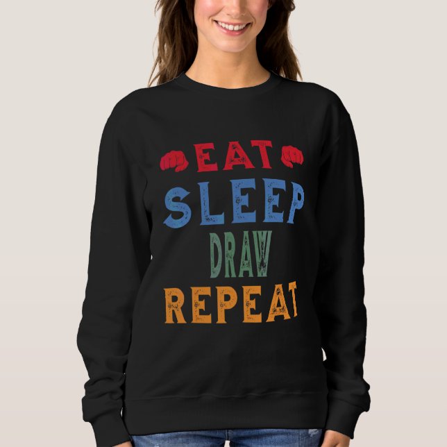 Zeichn Job Hobby essen Sleep Wiederholung Sweatshirt (Vorderseite)