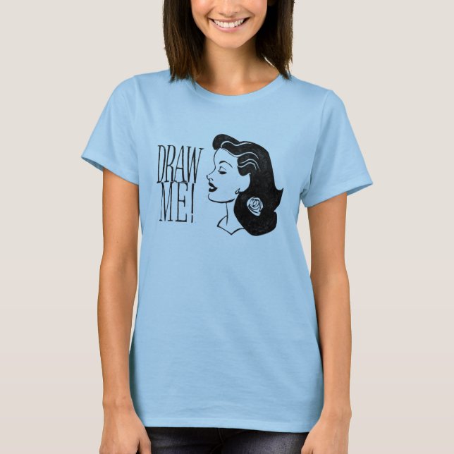 Zeichnen Sie mich! T-Shirt (Vorderseite)