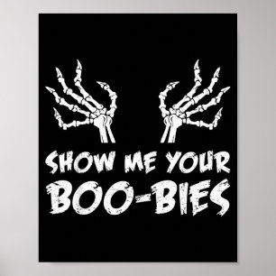 Zeig mir dein lustiges Halloween-Kostüm-Geschenk Poster