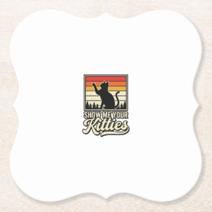 Zeig mir deine Kätzchen Vintage Katzenliebhaber De Untersetzer