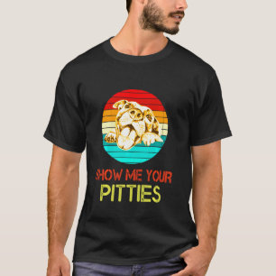 Zeig mir deine Pitties Lustiger Pitbull Hund Vinta T-Shirt