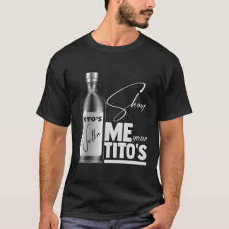 Zeig mir deine Youritos Lustige Wodka-Liebhaber re T-Shirt