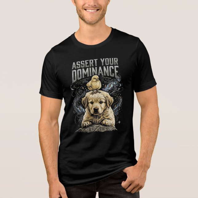 Zeige deine Dominanz! Tri-Blend Shirt (Vorderseite)
