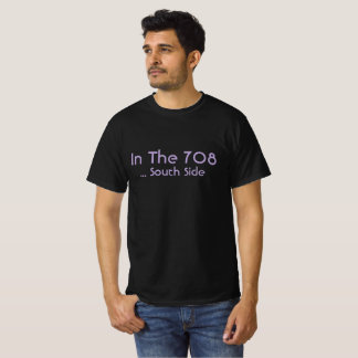 Zeige deinen South Side Stolz ... In der 708 T-Shirt