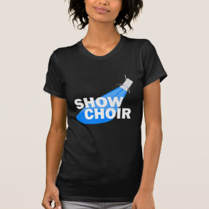 Zeigen Sie Chor T-Shirt
