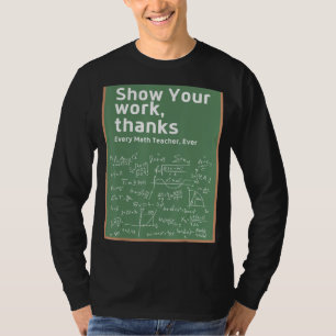 Zeigen Sie Ihre Arbeit dank Math Teacher 5 T-Shirt