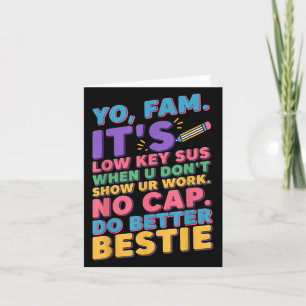 Zeigen Sie Ihre Arbeit Funny Slang Gen Z Teacher Z Karte