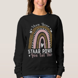 Zeigen Sie Ihren Staar Power Lehrer Test Day Rainb Sweatshirt