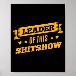 Zeigen Sie lustige Sprüche des Leiters dieser Show Poster