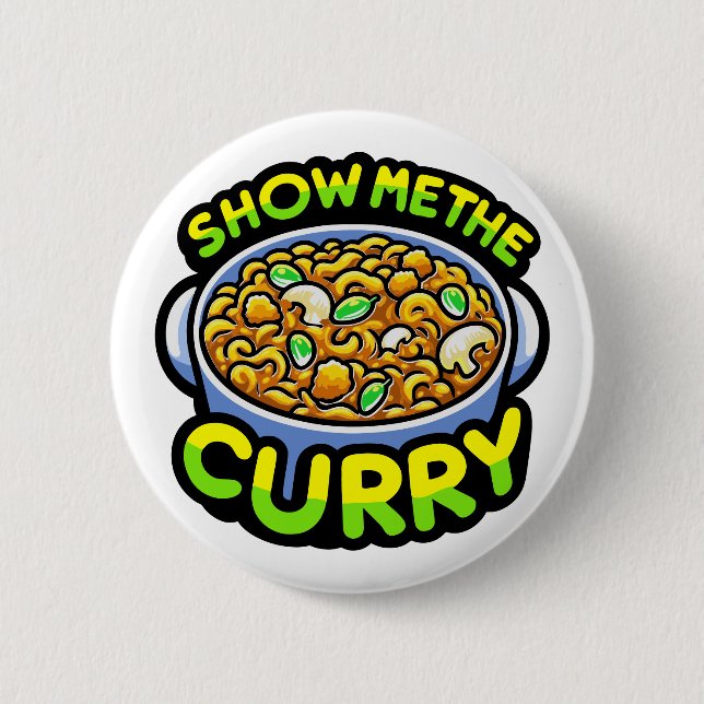 Zeigen Sie mir das Curry Button (Vorderseite)