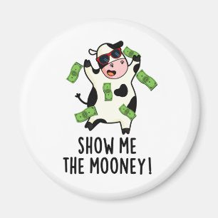 Zeigen Sie mir den Mooney Funny Cow Puff Magnet