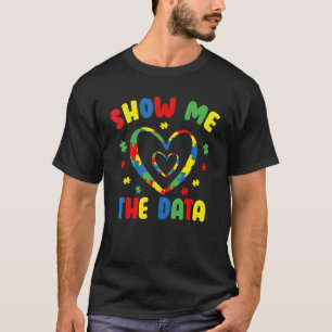 Zeigen Sie mir die Daten des ABA Therapeuten Verha T-Shirt