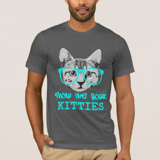 Zeigen Sie mir Ihr Kätzchen T-Shirt
