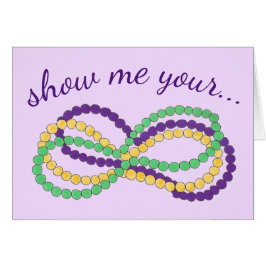 Zeigen Sie mir Ihre New Orleans Mardi Gras Beads N