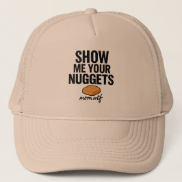 Zeigen Sie mir Ihre Nuggets, Black Trucker Hat Truckerkappe