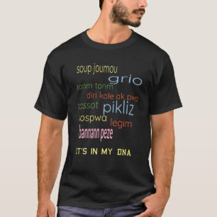 Zeigen Sie stolz auf Ihr Lieblingszunge Haitianisc T-Shirt