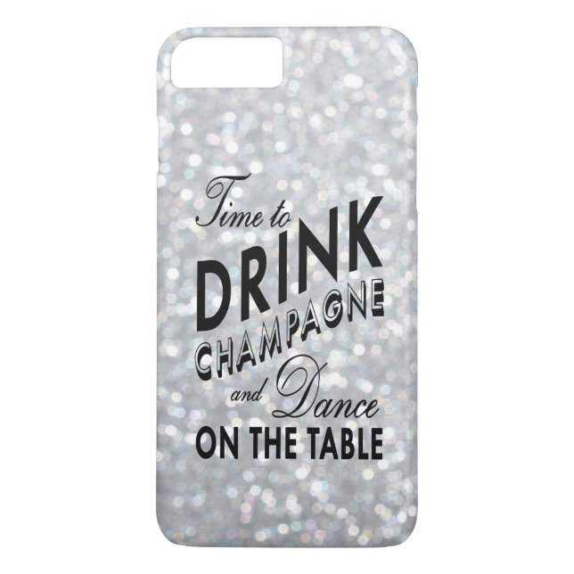 Zeit Champagner auf Silver iPhone 7 Plus zu trinke Case-Mate iPhone Hülle (Rückseite)