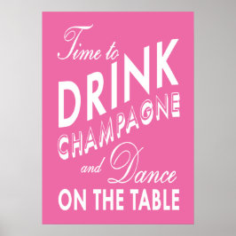 Zeit, Champagner Pink Poster zu trinken