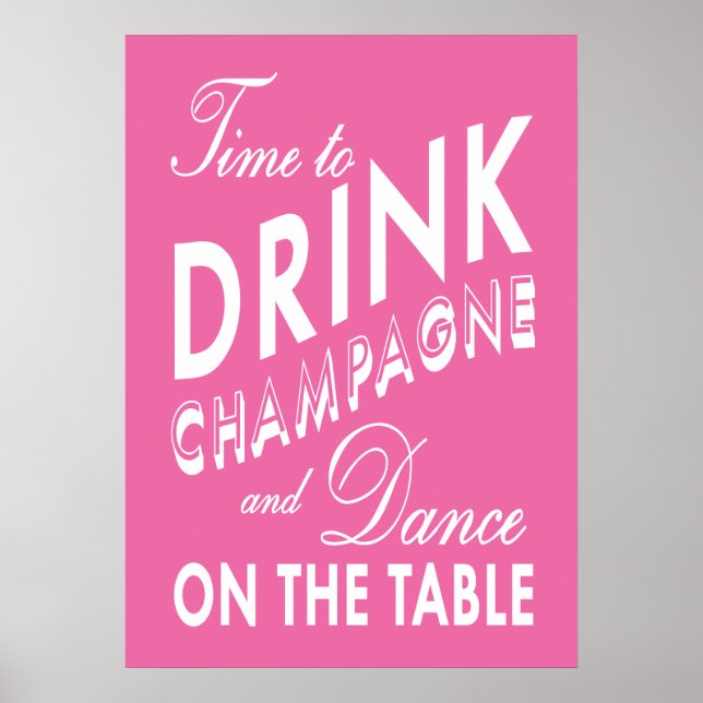 Zeit, Champagner Pink Poster zu trinken (Vorne)