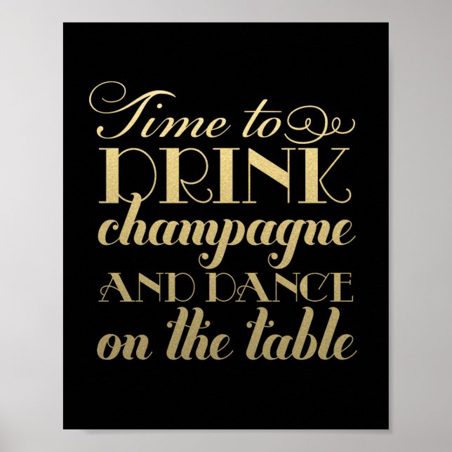 Zeit, Champagner Zitat Black Gold Hochzeit zu trin Poster (Vorne)