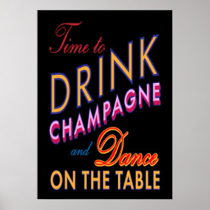 Zeit, Champagner zu trinken, farbenfroh und schwar Poster