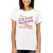 Zeit, Champagner zu trinken farbenfroher T - Shirt