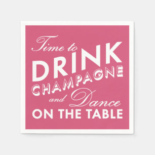 Zeit, Champagner zu trinken Pink Serviette