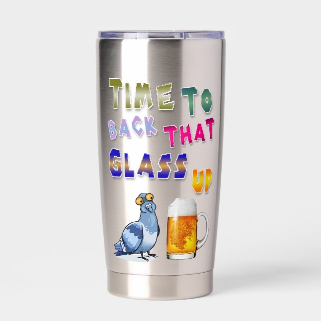 Zeit, das Glas zu stützen Thermobecher (Vorderseite)